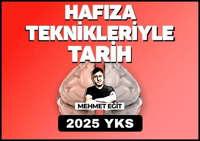 2025 YKS HAFIZA TEKNİKLERİYLE TARİH PAKETİ